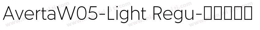 AvertaW05-Light Regu字体转换